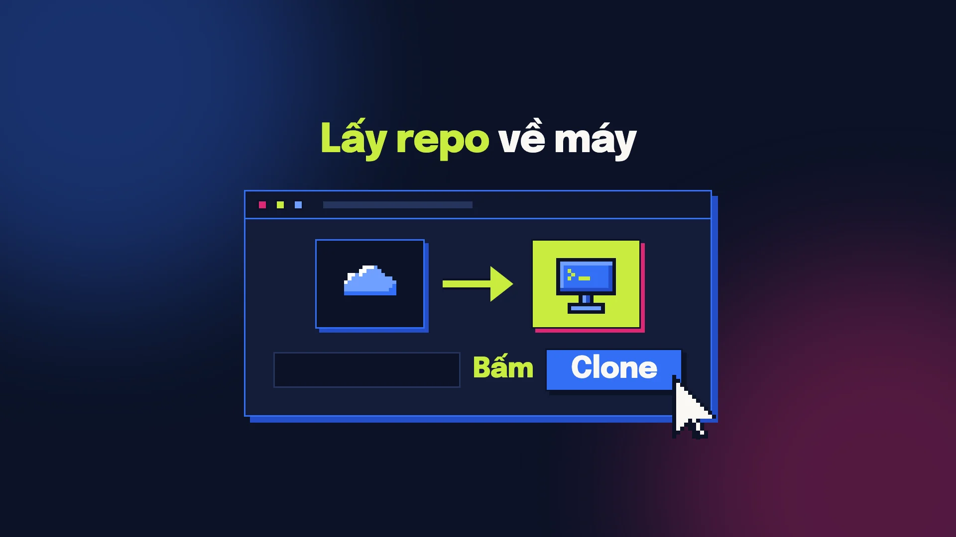 GitHub Desktop clone một repo về thư mục trên máy.
